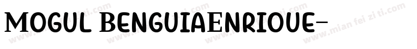 Mogul BenguiaEnrique字体转换